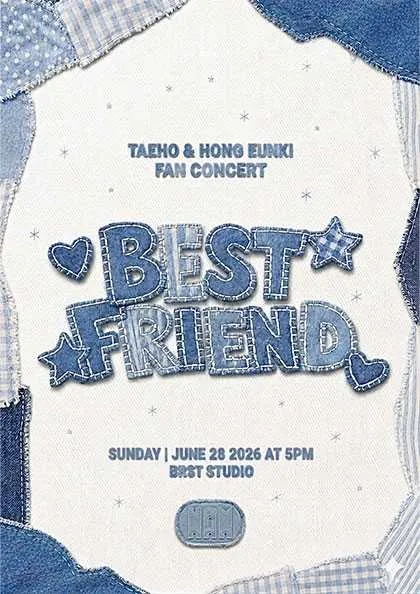 Official poster for TAEHO and HONG EUNKI FAN CONCERT BEST FRIEND Seoul June 2026