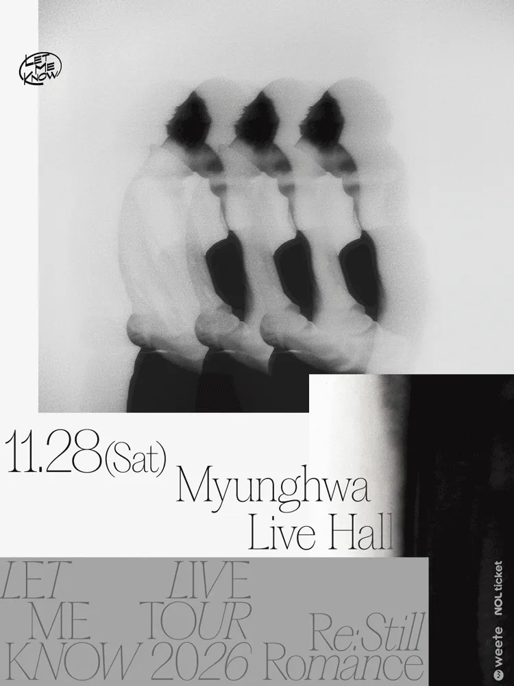 Official poster for LET ME KNOW Live Tour: Re: Still Romance in K-Pop Live Music in Korea November 2026
